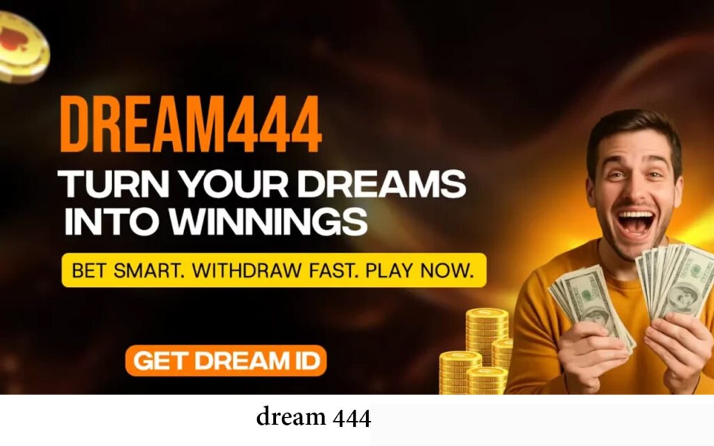 Dream 444